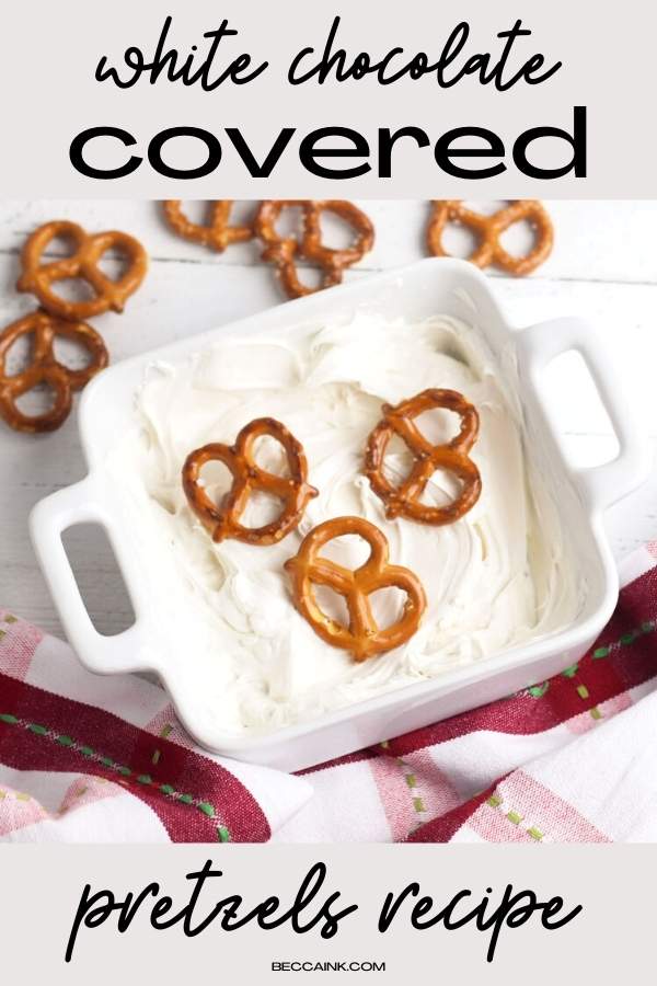 Easy Steps to Make White Chocolate Covered Pretzel at Home