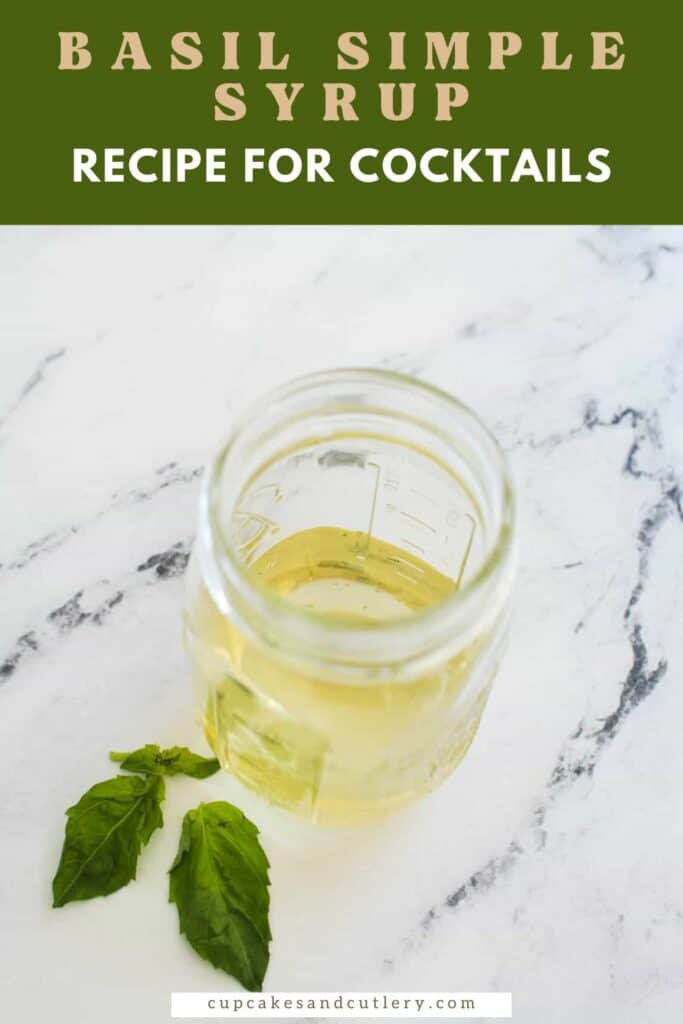 Basil Simple Syrup: The Secret to Amazing Cocktails